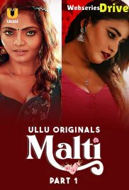 Malti (Part 1) Ullu Hot Web Series (2025) Malti (Part 1) Ullu Hot Web Series (2025)