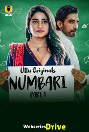 Numbari (Part 1) Ullu Hot Web Series (2025) Numbari (Part 1) Ullu Hot Web Series (2025)