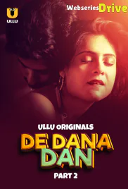 De Dana Dan (Part 2) Ullu Hot Web Series (2025) De Dana Dan (Part 2) Ullu Hot Web Series (2025)