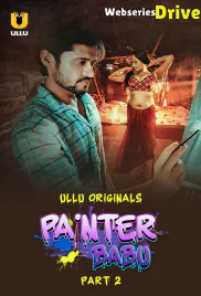 Painter Babu (Part 2) Ullu Hot Web Series (2025) Painter Babu (Part 2) Ullu Hot Web Series (2025)