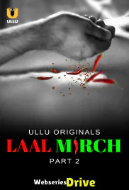 Laal Mirch (Part 2) Ullu Hot Web Series (2025) Laal Mirch (Part 2) Ullu Hot Web Series (2025)
