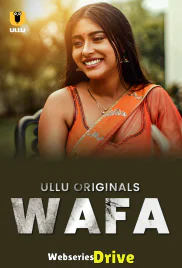 Wafa Complete Ullu Hot Web Series (2025) Wafa Complete Ullu Hot Web Series (2025)