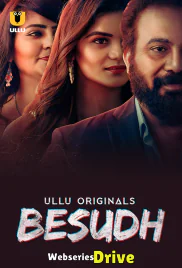 Besudh Complete Ullu Hot Web Series (2025) Besudh Complete Ullu Hot Web Series (2025)
