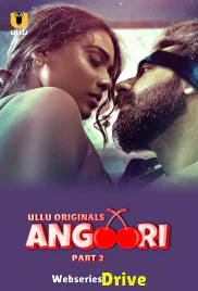 Angoori (Part 2) Ullu Hot Web Series (2025) Angoori (Part 2) Ullu Hot Web Series (2025)