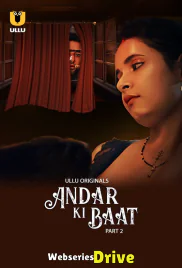 Andar Ki Baat (Part 2) Ullu Hot Web Series (2025) Andar Ki Baat (Part 2) Ullu Hot Web Series (2025)