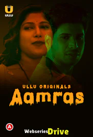 Aamras Complete Ullu Hot Web Series (2025) Aamras Complete Ullu Hot Web Series (2025)