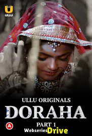 Doraha (Part 1) Ullu Hot Web Series (2025) Doraha (Part 1) Ullu Hot Web Series (2025)