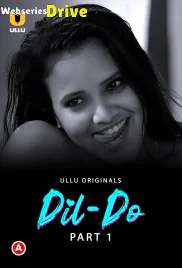 Dil Do (Part 1) Ullu Hot Web Series (2025) Dil Do (Part 1) Ullu Hot Web Series (2025)