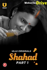 Shahad (Part 1) Ullu Hot Web Series (2025) Shahad (Part 1) Ullu Hot Web Series (2025)