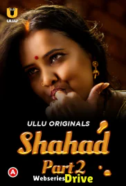Shahad (Part 2) Ullu Hot Web Series (2025) Shahad (Part 2) Ullu Hot Web Series (2025)
