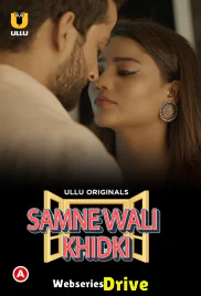 Samne Wali Khidki (Part 1) Ullu Hot Web Series (2025) Samne Wali Khidki (Part 1) Ullu Hot Web Series (2025)