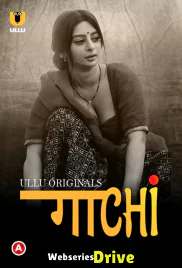 Gaachi (Part 1) Ullu Hot Web Series (2025) Gaachi (Part 1) Ullu Hot Web Series (2025)