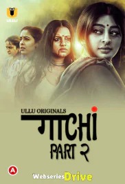 Gaachi (Part 2) Ullu Hot Web Series (2025) Gaachi (Part 2) Ullu Hot Web Series (2025)