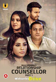 Relationship Counsellor (Part 1) Ullu Hot Web Series (2025) Relationship Counsellor (Part 1) Ullu Hot Web Series (2025)