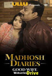 Madhosh Diaries (E01) - Good Wife Ullu Hot Web Series (2025) Madhosh Diaries (E01) - Good Wife Ullu Hot Web Series (2025)