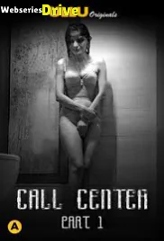 Call Center (Part 1) Ullu Hot Web Series (2025) Call Center (Part 1) Ullu Hot Web Series (2025)