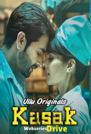 Kasak (Part 1) Ullu Hot Web Series (2025) Kasak (Part 1) Ullu Hot Web Series (2025)