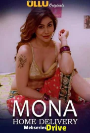 Mona Home Delivery (Part 2) Ullu Hot Web Series (2025) Mona Home Delivery (Part 2) Ullu Hot Web Series (2025)