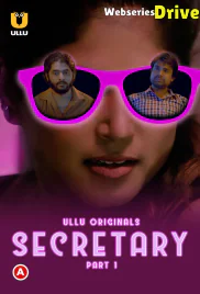 Secretary (Part 1) Ullu Hot Web Series (2025) Secretary (Part 1) Ullu Hot Web Series (2025)