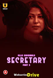 Secretary (Part 2) Ullu Hot Web Series (2025) Secretary (Part 2) Ullu Hot Web Series (2025)