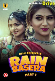 Rain Basera Part 2 Ullu Hot Web Series (2025) Rain Basera Part 2 Ullu Hot Web Series (2025)