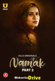 Namak (Part 2) Ullu Hot Web Series (2025) Namak (Part 2) Ullu Hot Web Series (2025)