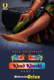 Desi Kisse - Khud Khushi (Part 1) Ullu Hot Web Series (2025) Desi Kisse - Khud Khushi (Part 1) Ullu Hot Web Series (2025)