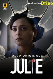 Julie Complete Ullu Hot Web Series (2025) Julie Complete Ullu Hot Web Series (2025)