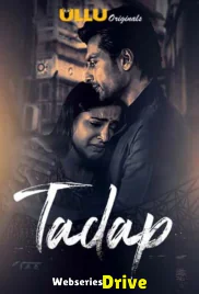 Tadap (Part 1) Ullu Hot Web Series (2025) Tadap (Part 1) Ullu Hot Web Series (2025)