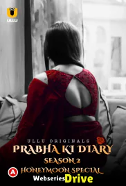 Prabha Ki Diary Season 2 (Part 3) - Honeymoon Special Ullu Hot Web Series (2025) Prabha Ki Diary Season 2 (Part 3) - Honeymoon Special Ullu Hot Web Series (2025)