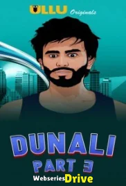 Dunali (Part 3) Ullu Hot Web Series (2025) Dunali (Part 3) Ullu Hot Web Series (2025)