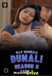 Dunali Season 2 (Part 2) Ullu Hot Web Series (2025) Dunali Season 2 (Part 2) Ullu Hot Web Series (2025)