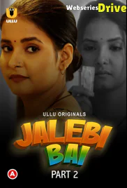 Jalebi Bai (Part 2) Ullu Hot Web Series (2025) Jalebi Bai (Part 2) Ullu Hot Web Series (2025)