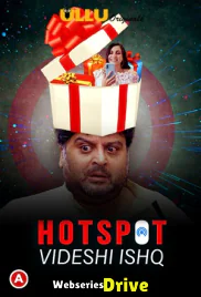 Hotspot - Videshi Ishq Complete Ullu Hot Web Series (2025) Hotspot - Videshi Ishq Complete Ullu Hot Web Series (2025)