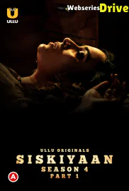 Palang Tod - Siskiyaan Season 4 (Part 1) Ullu Hot Web Series (2025) Palang Tod - Siskiyaan Season 4 (Part 1) Ullu Hot Web Series (2025)