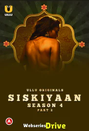 Palang Tod - Siskiyaan Season 4 (Part 2) Ullu Hot Web Series (2025) Palang Tod - Siskiyaan Season 4 (Part 2) Ullu Hot Web Series (2025)