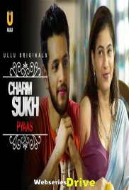 Charmsukh (E14) - Pyaas Ullu Hot Web Series (2025) Charmsukh (E14) - Pyaas Ullu Hot Web Series (2025)