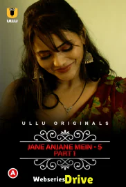 Charmsukh (E39) - Jane Anjane Mein 5 (Part 1) Ullu Hot Web Series (2025) Charmsukh (E39) - Jane Anjane Mein 5 (Part 1) Ullu Hot Web Series (2025)
