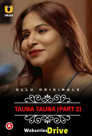 Charmsukh - Tauba Tauba (Part 2) Ullu Hot Web Series (2025) Charmsukh - Tauba Tauba (Part 2) Ullu Hot Web Series (2025)