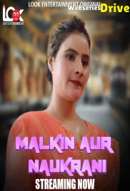 Malkin Aur Naukarani (E01) Look Entertainment Hot Web Series (2025) Malkin Aur Naukarani (E01) Look Entertainment Hot Web Series (2025)