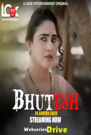 Bhutesh (E01-E04) Look Entertainment Hot Web Series (2025) Bhutesh (E01-E04) Look Entertainment Hot Web Series (2025)