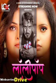 Lollipop Season 2 (E01-E04) Look Entertainment Hot Web Series (2025) Lollipop Season 2 (E01-E04) Look Entertainment Hot Web Series (2025)