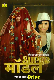 Super Model (E01-E06) MasTram Hot Web Series (2025) Super Model (E01-E06) MasTram Hot Web Series (2025)