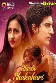 Shudh Shakahari (E01-E04) 9RedMovies Hot Web Series (2025) Shudh Shakahari (E01-E04) 9RedMovies Hot Web Series (2025)