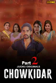 Chowkidar (E04-E05) Jugnu Hot Web Series