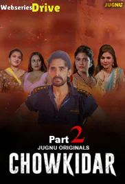 Chowkidar (E04-E05) Jugnu Hot Web Series (2025) Chowkidar (E04-E05) Jugnu Hot Web Series (2025)