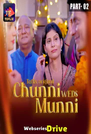 Chunni Weds Munni (E04-E05) TeFlix Hot Web Series (2025) Chunni Weds Munni (E04-E05) TeFlix Hot Web Series (2025)