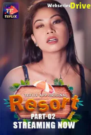 Resort (E03-E04) TeFlix Hot Web Series (2025) Resort (E03-E04) TeFlix Hot Web Series (2025)