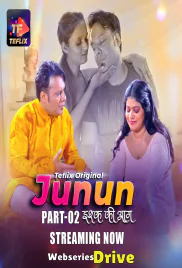 Junun (E03-E04) TeFlix Hot Web Series (2025) Junun (E03-E04) TeFlix Hot Web Series (2025)