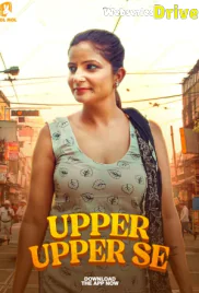 Upper Upper Se Complete JholMol Hot Web Series (2025) Upper Upper Se Complete JholMol Hot Web Series (2025)